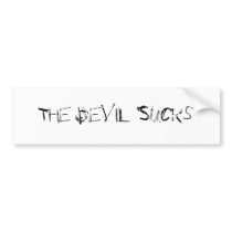 The Devil Sucks bumper stickers