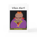 The DeZENsitizer - Villain Alert! Greeting Card