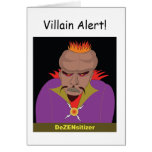 The DeZENsitizer - Villain Alert! Greeting Card