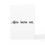 The die has been cast. card