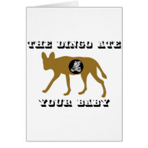 The Dingo Ate Your Baby Greeting Card