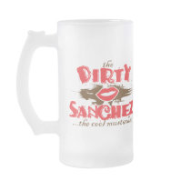 The Dirty Sanchez mugs
