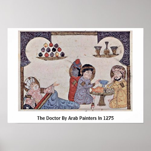 The Doctor By Arab Painters In 1275 Poster