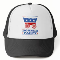 The Donner Party - hungry for something different? Hat
