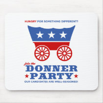 The Donner Party - hungry for something different? Mouse Pads