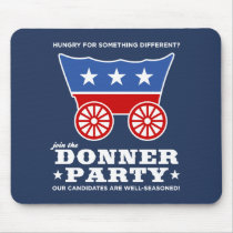 The Donner Party - hungry for something different? mousepads