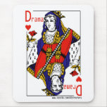 The Drama Queen Of Hearts mousepads