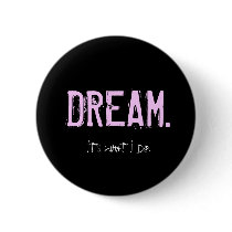 The Dreamer Pin buttons