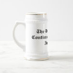 The Drinking Will Continue Until Morale Improves Mugs