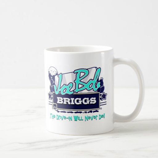 THE DRIVE IN WILL NEVER DIE COFFEE MUG
