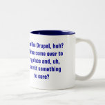 The Drupal pickup line Mug