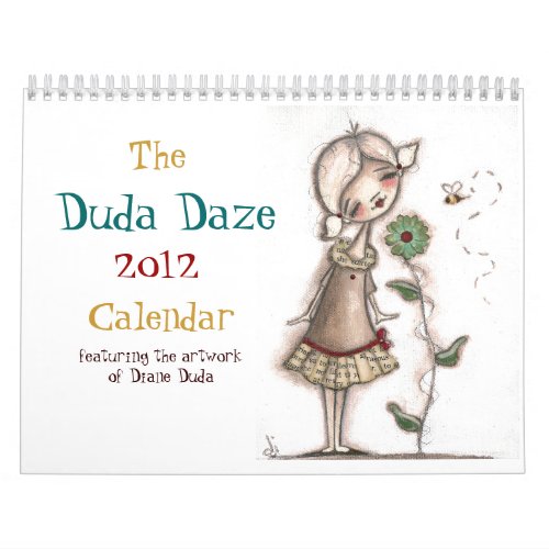 The Duda Daze 2012 Calendar calendar