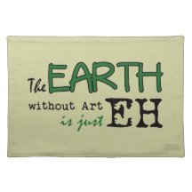 The Earth Without Art Place Mats