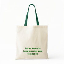 The echo back which we would not like you to bind  tote bags