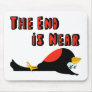 The End Is Near Falling Bird Mousepad