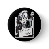 The End is Nigh buttons