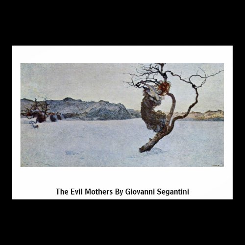 The Evil Mothers By Giovanni Segantini Print