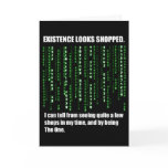 The Existence Looks Shopped Cards