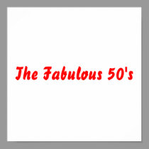 The Fabulous 50's posters