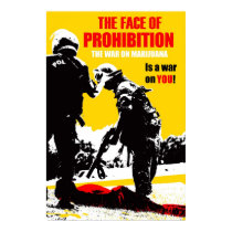 The face of prohibition. (marijuana) posters