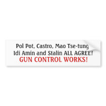 The faces of gun control... bumper stickers