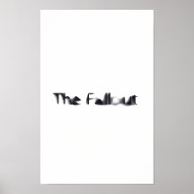 The Fallout Single Posters
