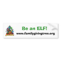 The Family Giving Tree, Be an ELF!, www.familyg... bumper stickers by Andrea_Stallings The Family Giving Tree, Be an ELF!, www.familyg... bumper stickers