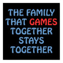 The Family That Games Together posters by thefrozenduck The Family That Games Together posters