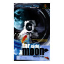 the far side of the moon posters by BURTSUN the far side of the moon posters