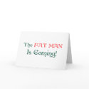 The FAT MAN Is Coming! cards by RankinOriginals The FAT MAN Is Coming! cards