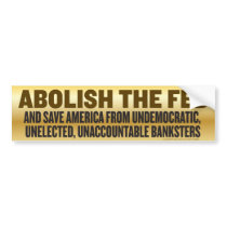 The Federal Reserve Bumper Sticker bumper stickers