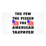 The Few The Pissed The American Taxpayer Personalized Photo Card