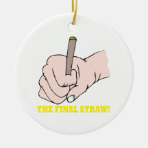 The Final Straw Ornament