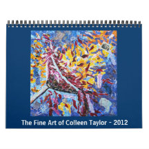 The Fine Art of Colleen Taylor - 2012 Calendar
