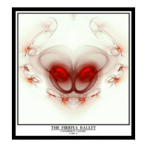 THE FIREFLY BALLET posters by CoolBreezeLady THE FIREFLY BALLET posters
