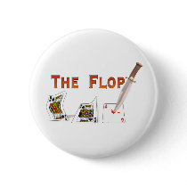 The Flop Pinback Buttons