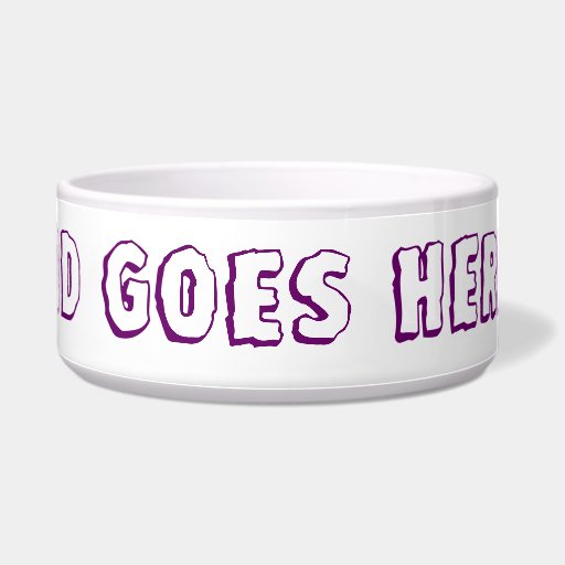 The FOOD goes here Pet Bowl Dog Water Bowl