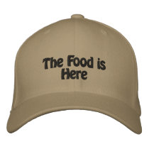 The Food is Here embroidered hats