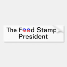 The Food Stamp President Bumper Stickers