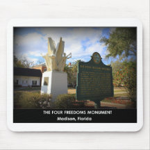 THE FOUR FREEDOMS MONUMENT - MADISON, FL MOUSEPAD