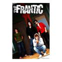 The Frantic - Poster #1 posters