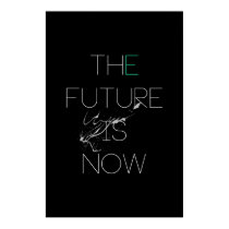 The Future is Now Poster