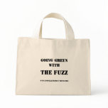 The Fuzz - Going Green Reusable Bag