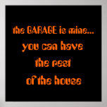 the GARAGE is mine..., Poster