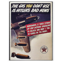 The Gas You Don't Use Is Hitler's Bad News flyers by ww2posters The Gas You Don't Use Is Hitler's Bad News flyers