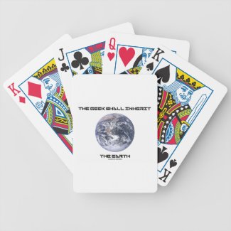 The Geek Shall Inherit The Earth Blue Marble Earth Bicycle Playing Cards