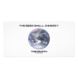 The Geek Shall Inherit The Earth Custom Photo Card