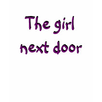 The girl next door t-shirts by BubblePopElectric The girl next door t-shirts