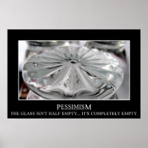 The glass isn't just half empty (L) Posters
