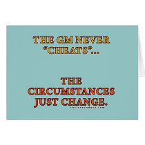 The GM Never Cheats Greeting Card